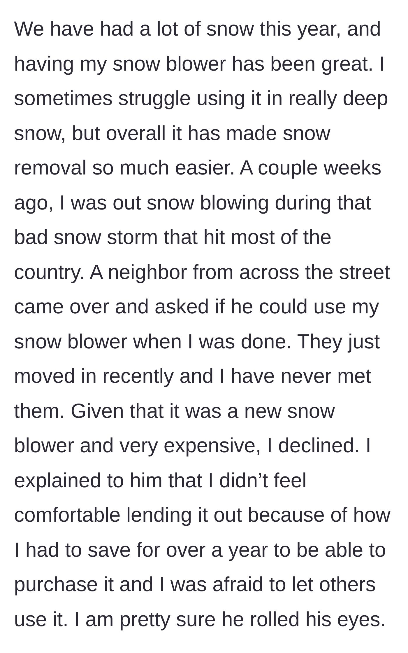 Story part 3 - A new neighbor asks to borrow her expensive new machine, and she declines, prompting an eye roll.