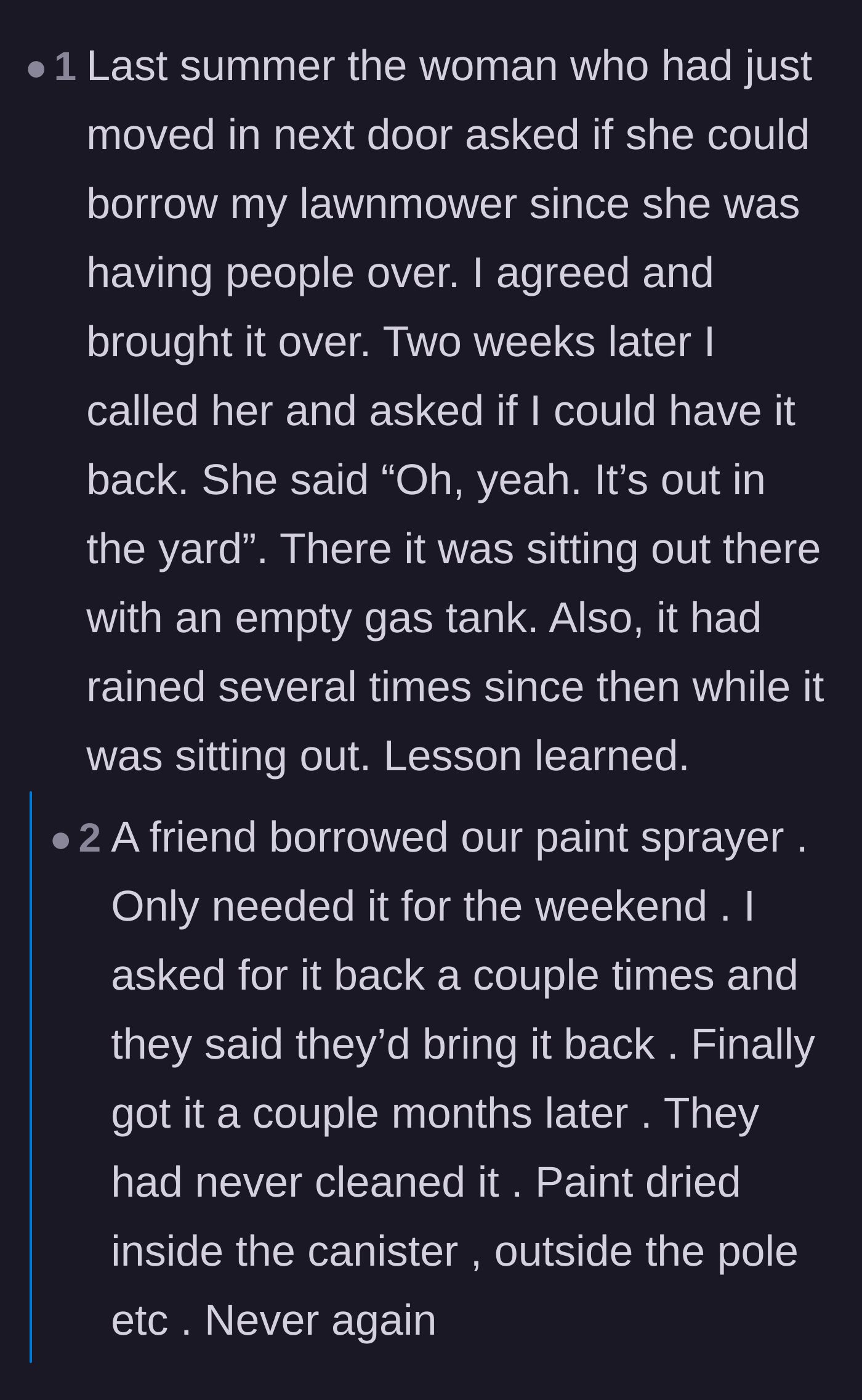 Comment thread 1 - Commenters swapping horror stories about lending out expensive tools and getting them back broken or filthy