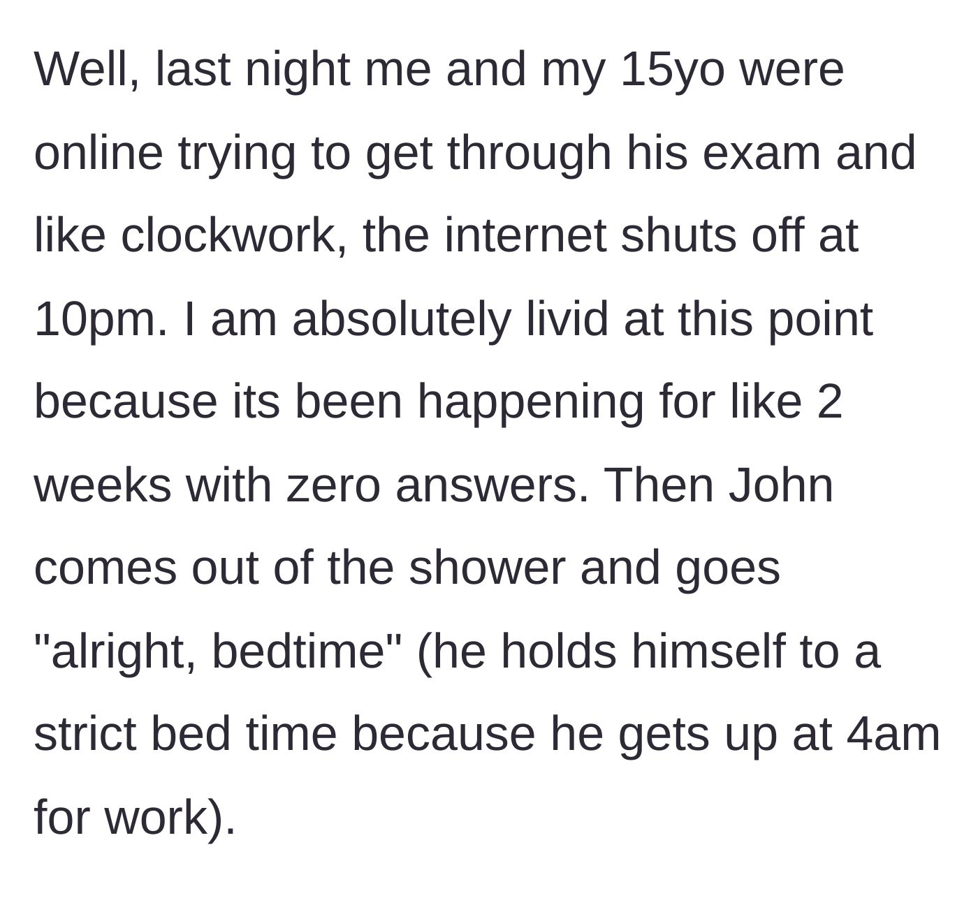 Story part 4 - The internet cuts off during a 15-year-old's exam, and the boyfriend casually announces it's bedtime.