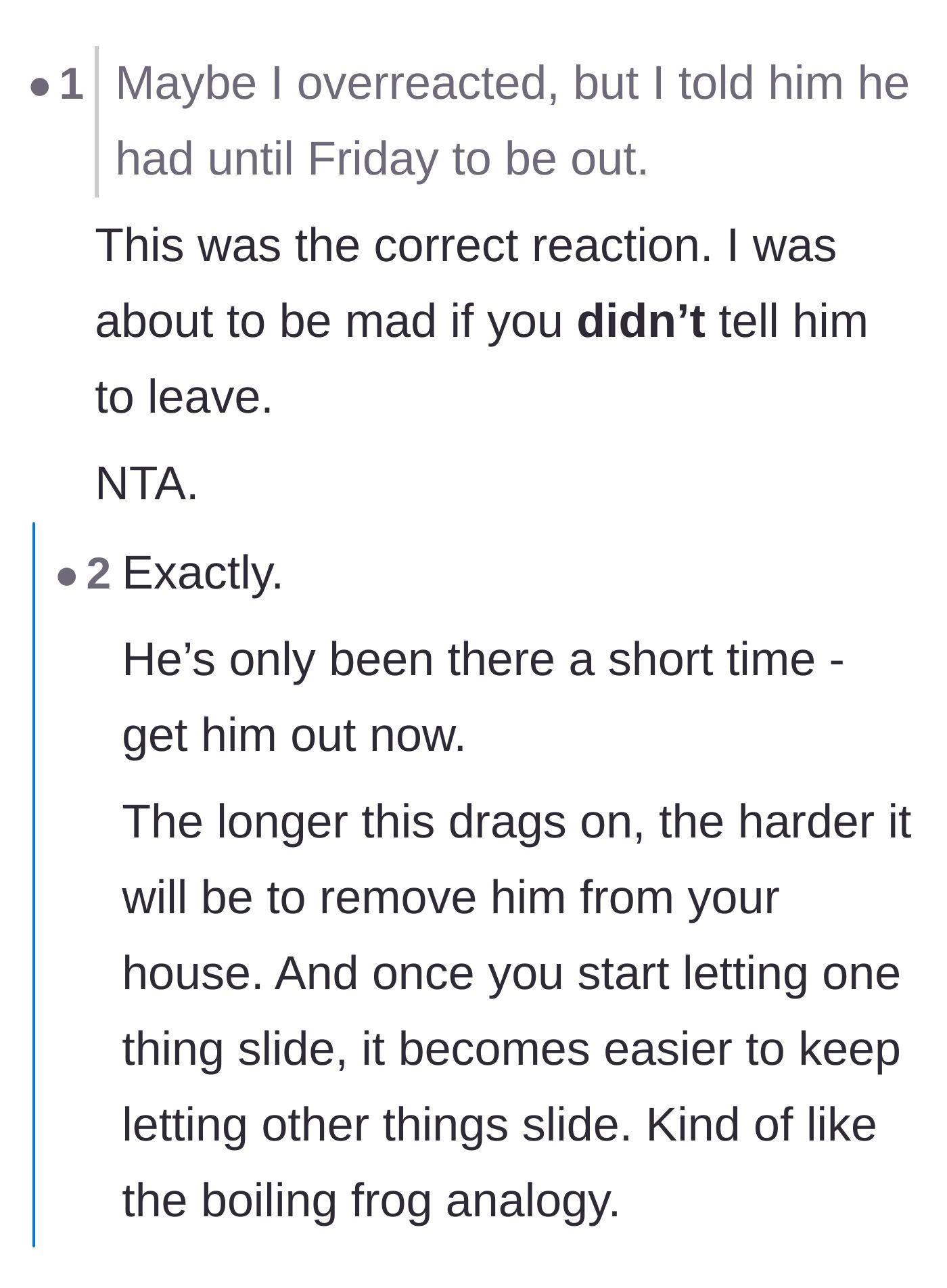 Comment thread 4 - Readers validate that kicking him out was the correct reaction, warning about the boiling frog effect.