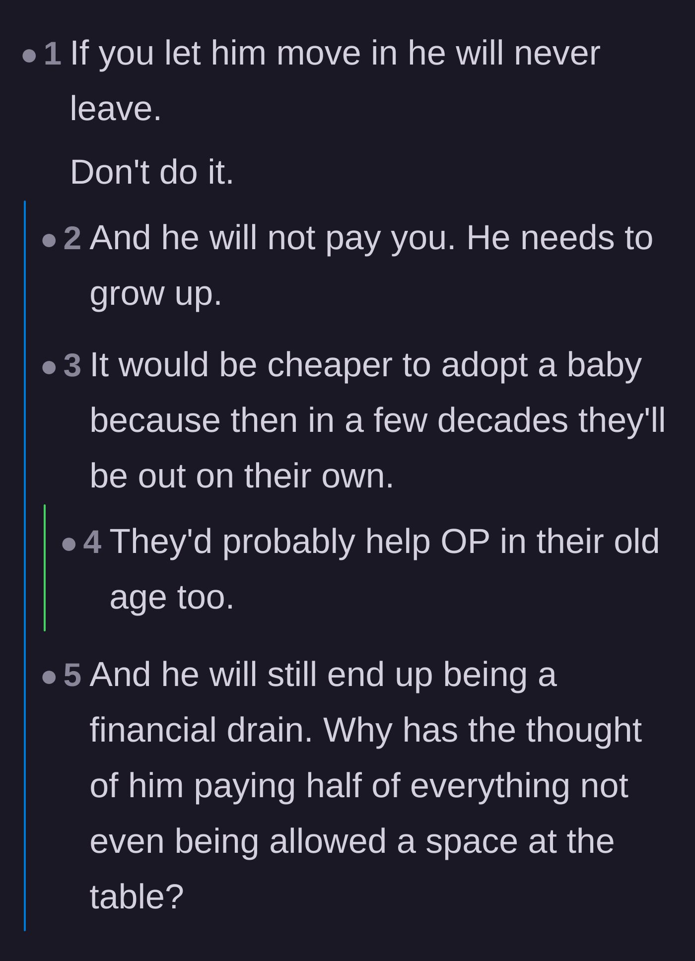 Comment thread 1 - A discussion on how letting the brother move in will result in him never leaving and remaining a permanent financial drain.