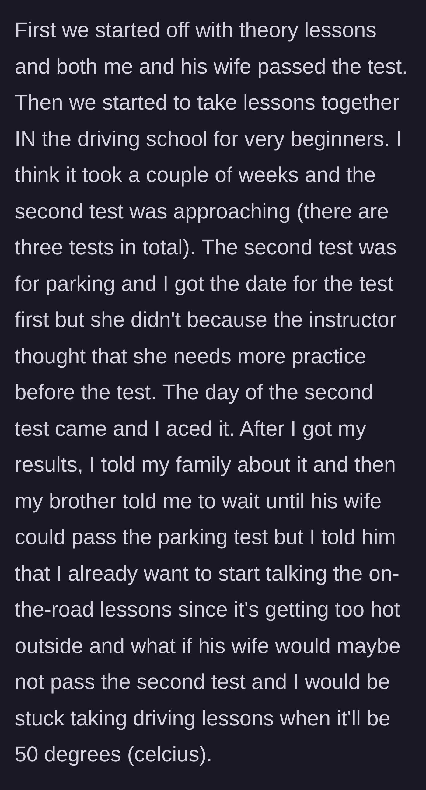 Story part 2 - The sister passes her parking test while the sister-in-law is held back, but the brother demands she wait.