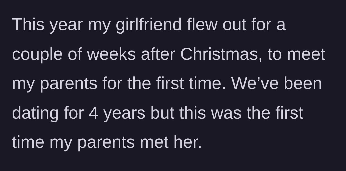 Story part 3 - The son's girlfriend of four years visiting Australia to meet his parents for the first time.