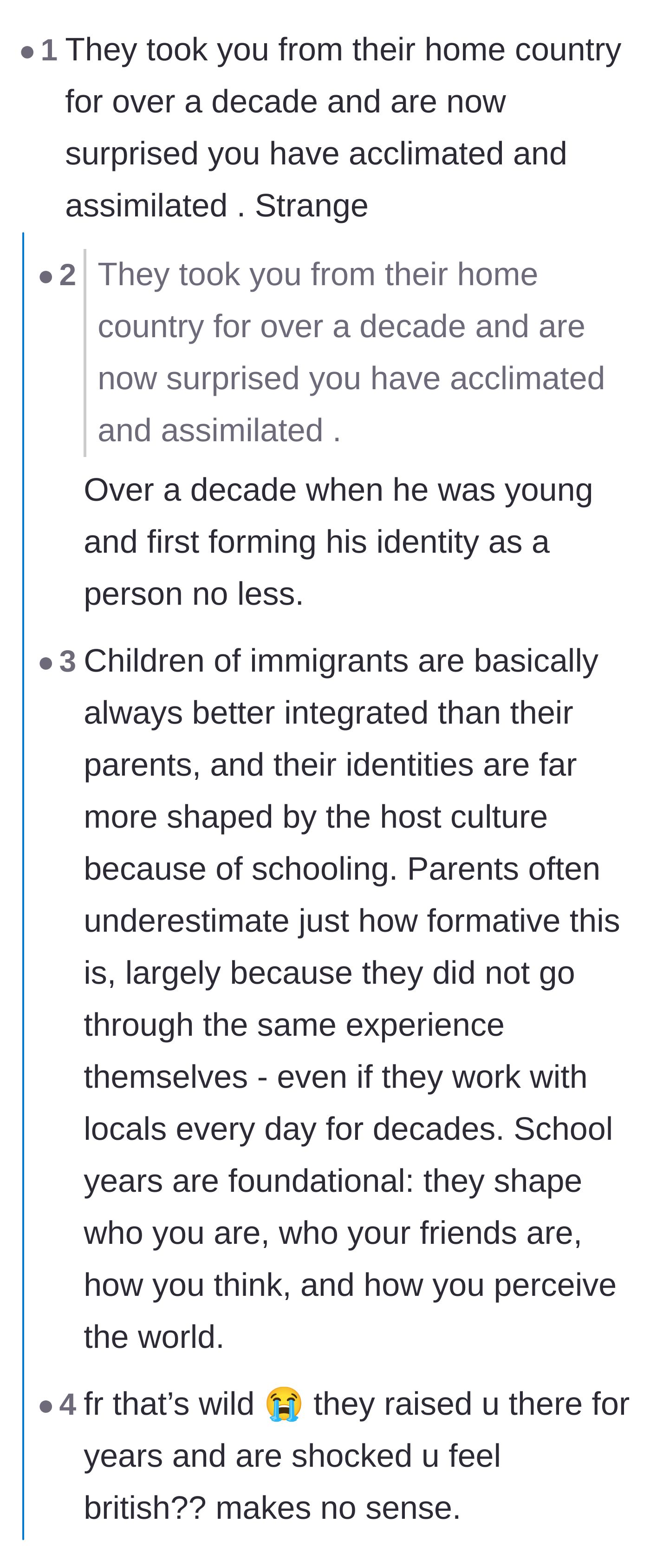 Comment thread 1 - A discussion on how formative childhood and school years shape a person's cultural identity.