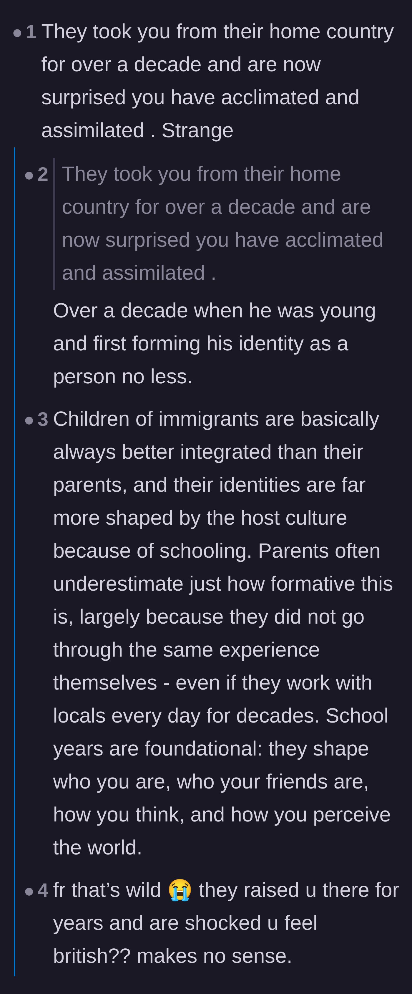 Comment thread 1 - A discussion on how formative childhood and school years shape a person's cultural identity.
