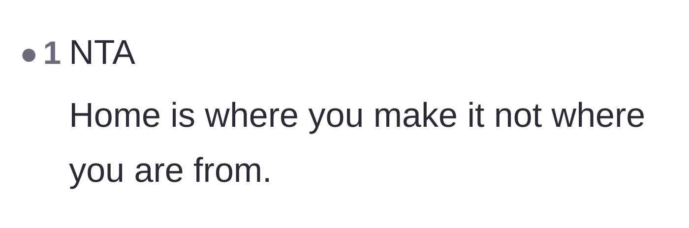 Comment thread 4 - A brief, supportive statement affirming that home is a created space rather than a designated birthplace.