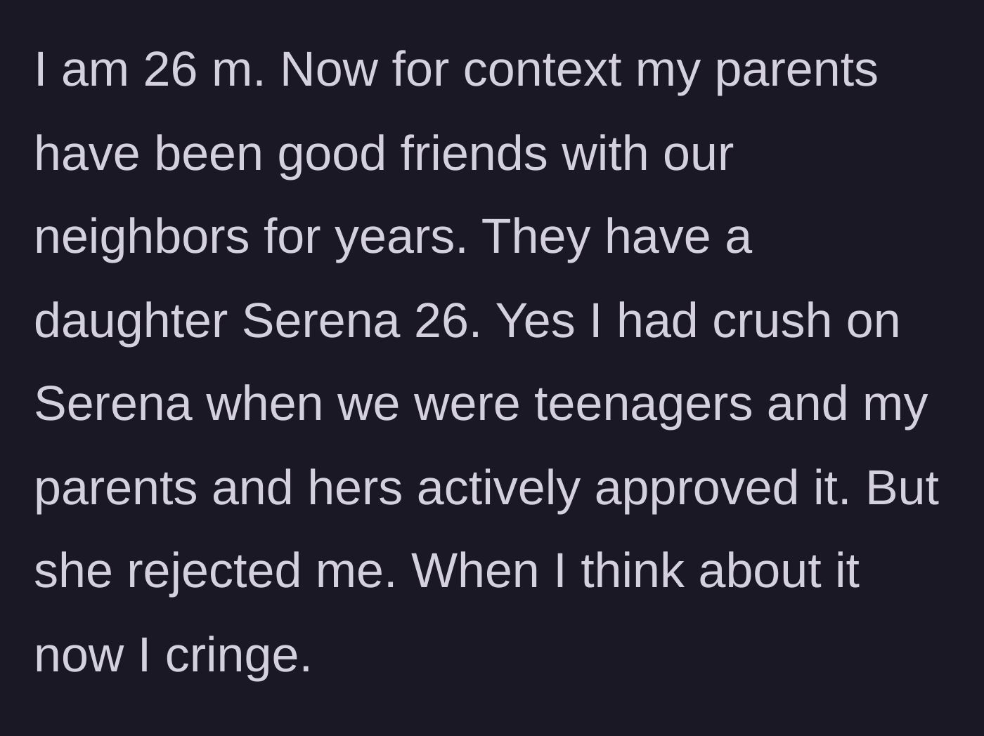 Story part 1 - Teenage crush backstory and neighborhood dynamics