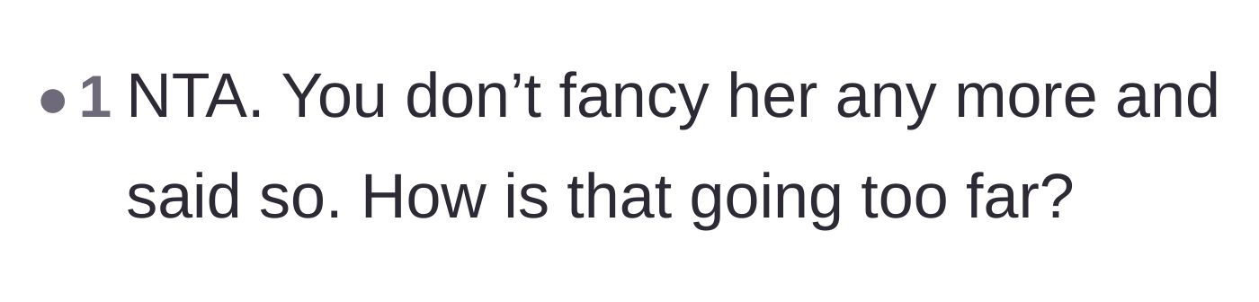 Comment thread 3 - Simple validation that lacking romantic interest is a complete and valid excuse.