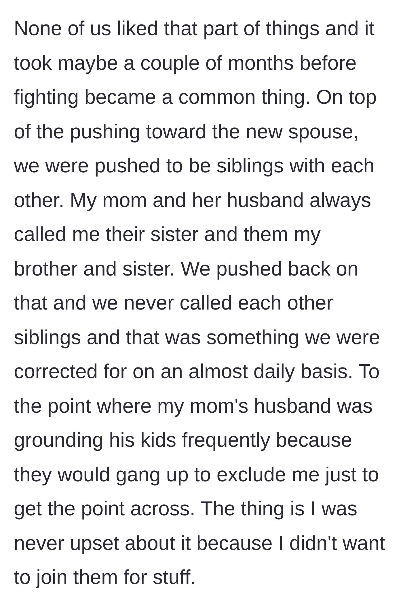Story part 3 - Constant fighting breaks out as the parents force the kids to act like siblings, leading to punishments and groundings when the children naturally resist the forced closeness.