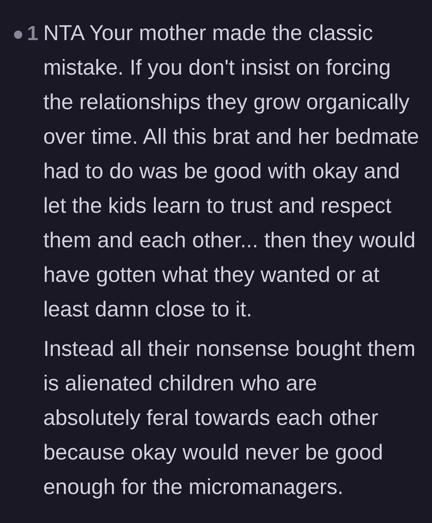 Comment thread 3 - Criticism of the parents' micromanaging behavior that alienated the children instead of letting trust build.