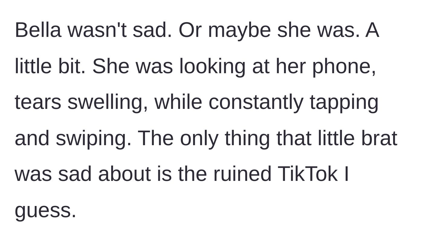 Story part 6 - The younger sister crying over her ruined video rather than the destroyed dress.