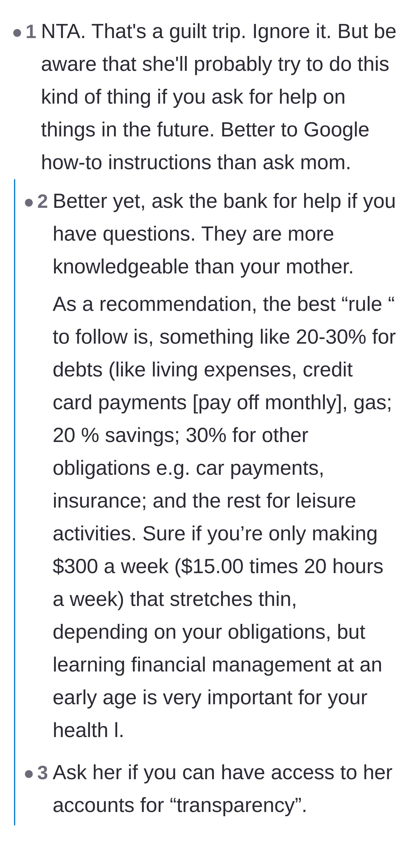 Users breaking down the mother's guilt trip and suggesting the teenager ask to see the mother's bank accounts for equal transparency.