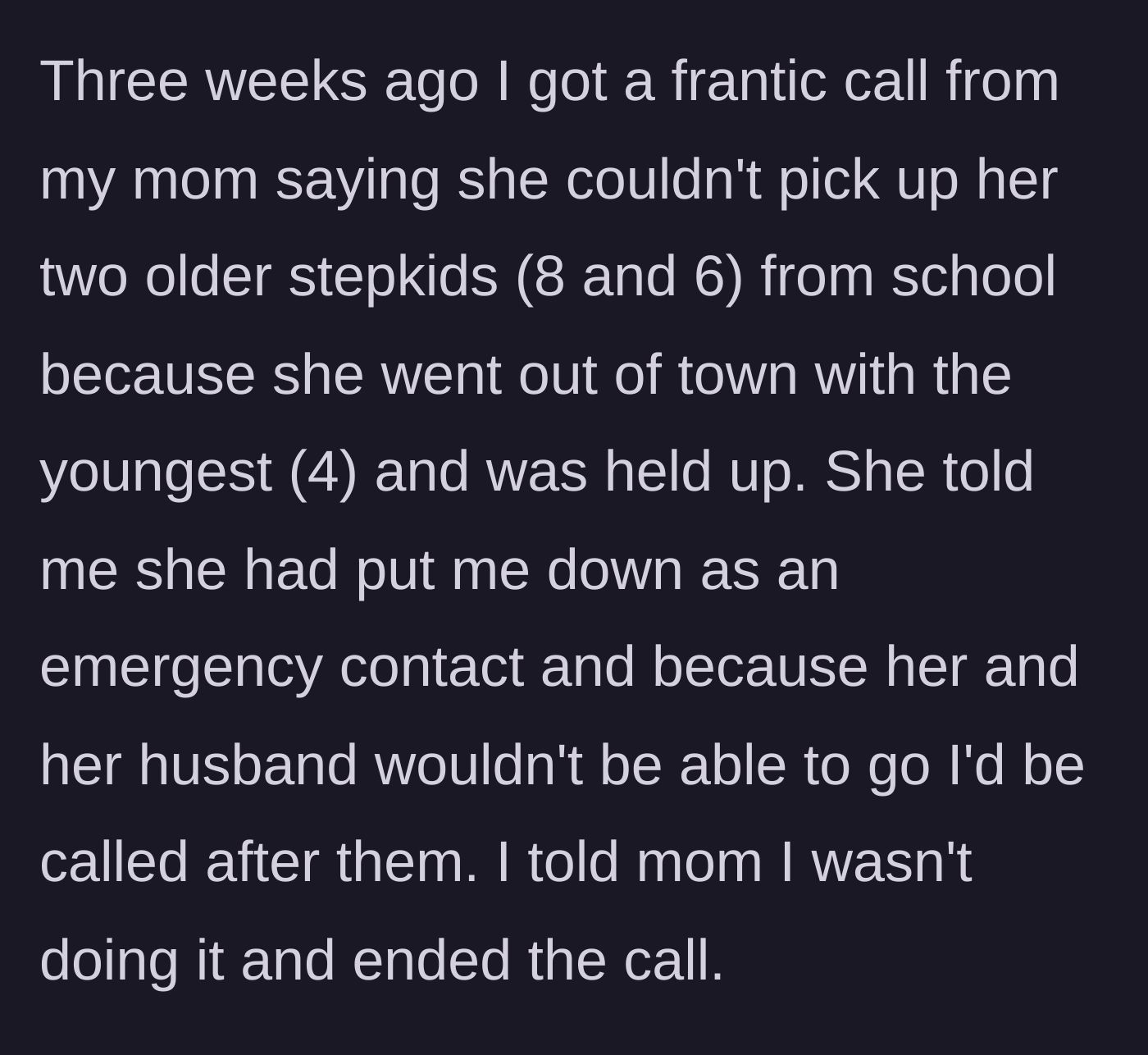 Story part 2 - The mother calls frantically, revealing she secretly listed her daughter as an emergency contact for step-kids.