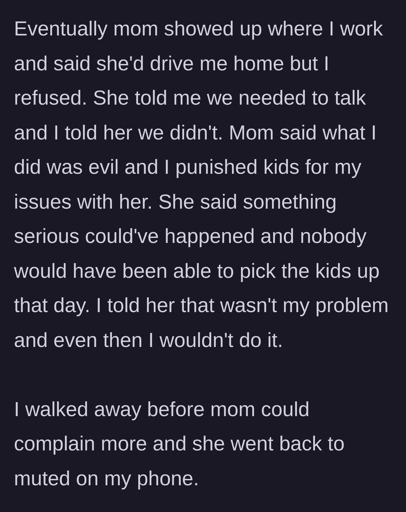 Story part 5 - The mother ambushes the daughter at her workplace to argue, but the daughter walks away.