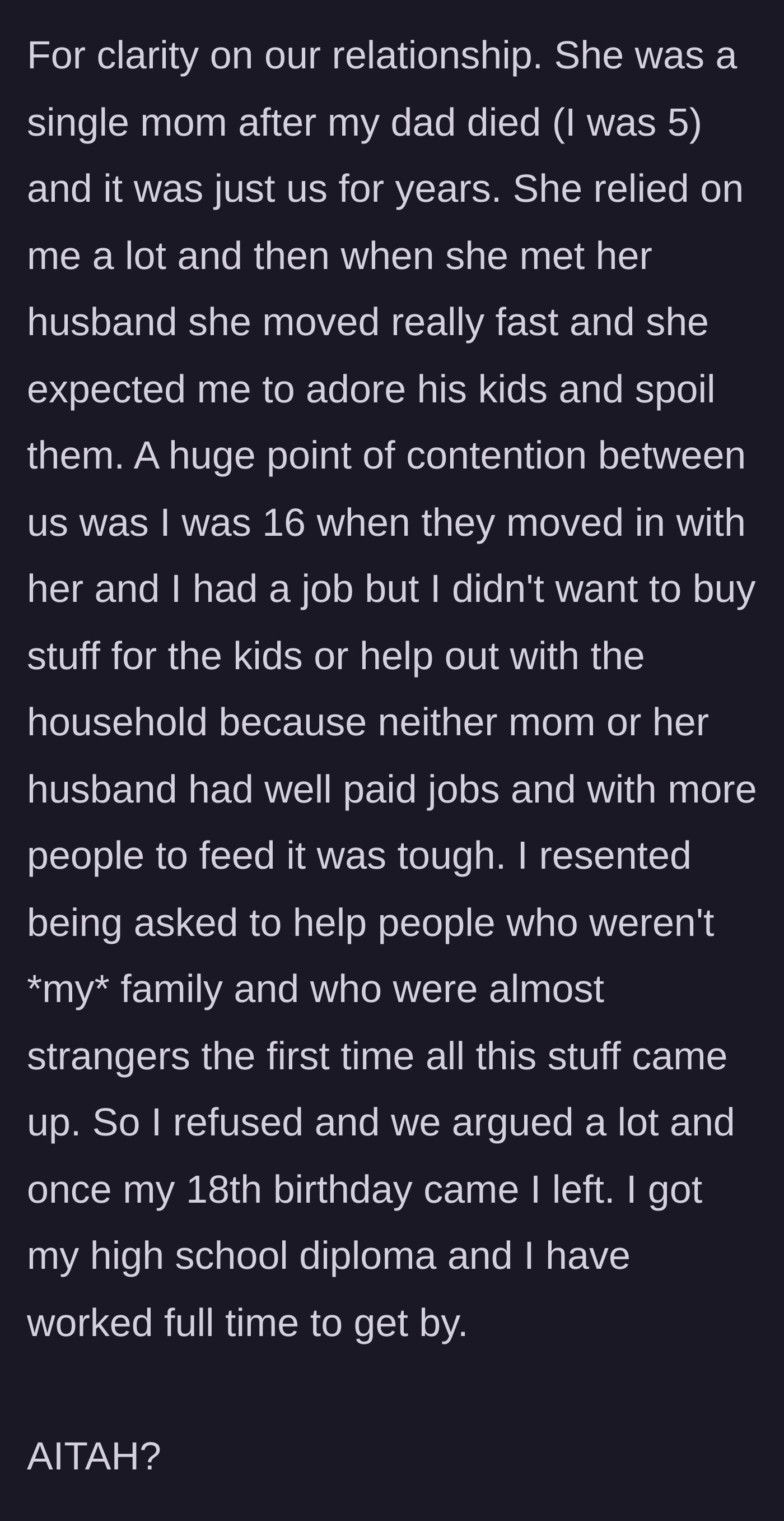 Story part 6 - Context revealing a history of the mother expecting the daughter to financially subsidize her new blended family.