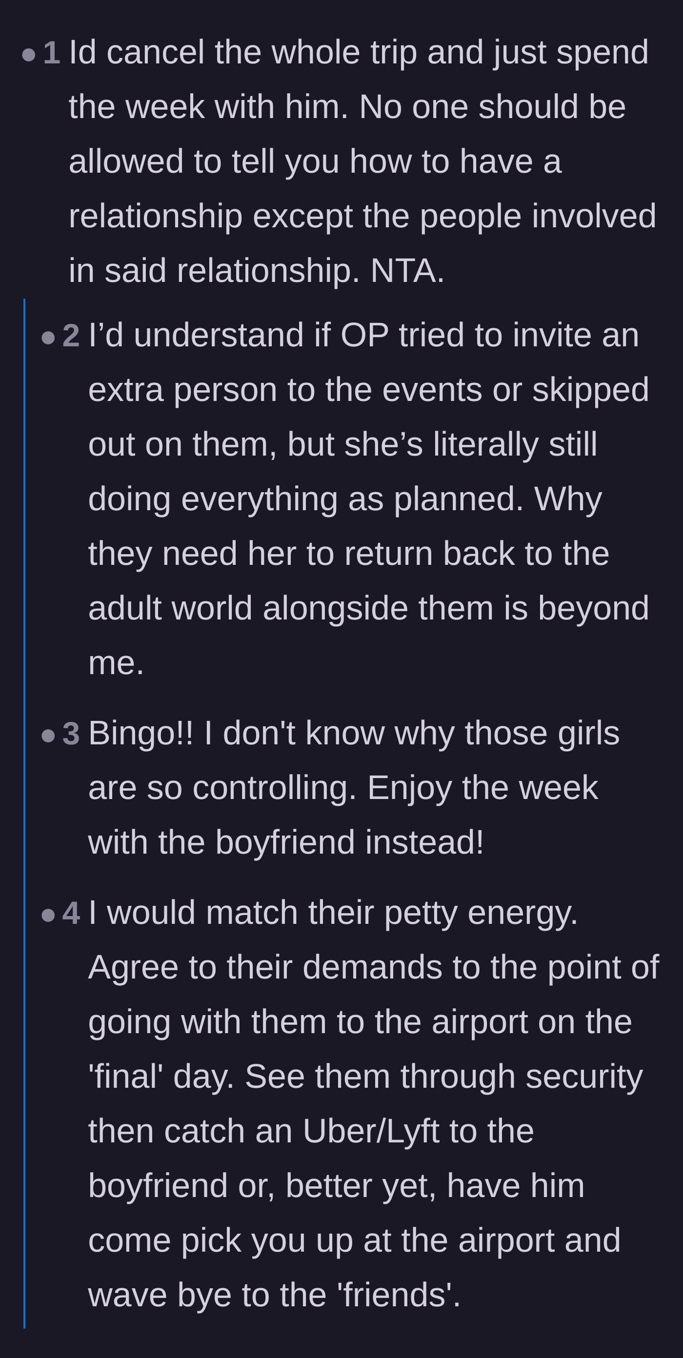 Comment thread 1 - A long thread debating whether she should cancel the whole trip or match their pettiness by ditching them at airport security.