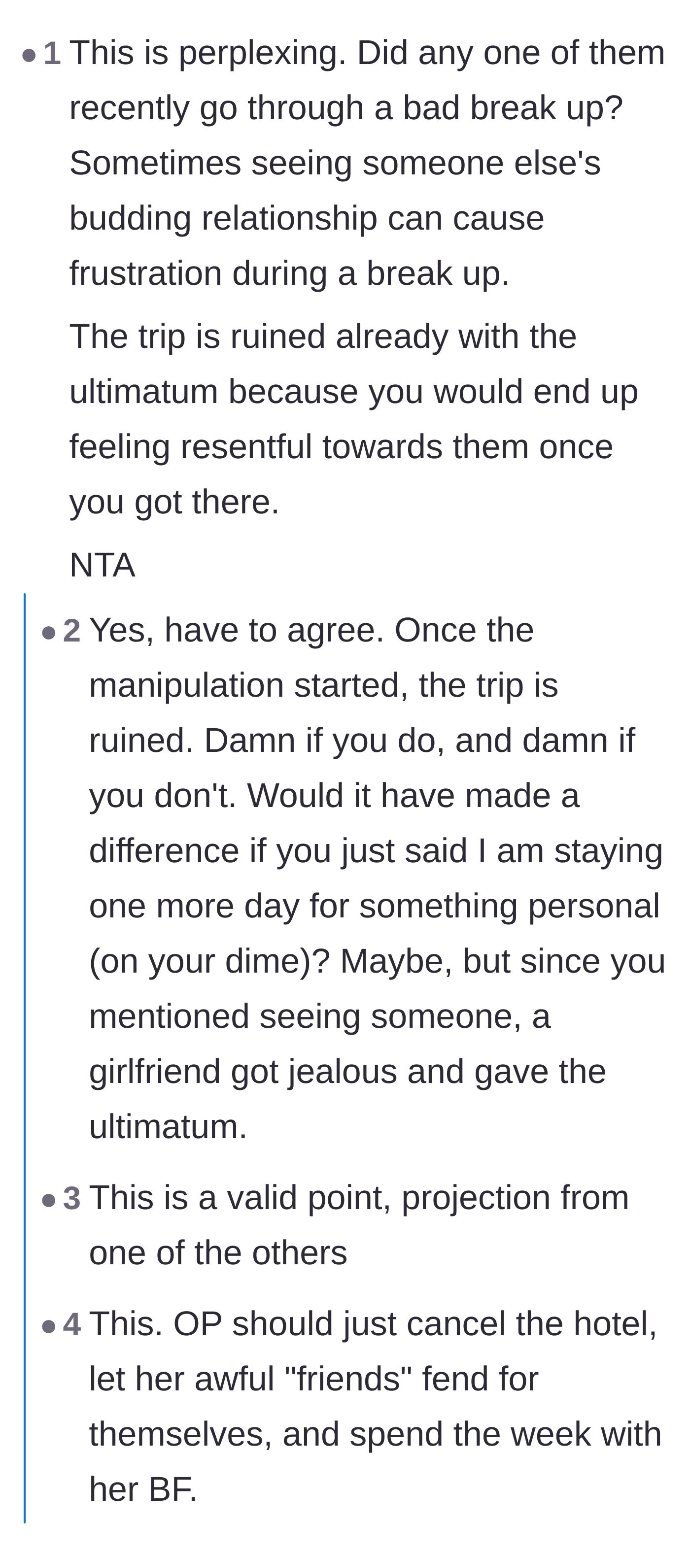 Comment thread 2 - A discussion about whether the friends are projecting their own relationship insecurities or recent breakups onto the vacation.
