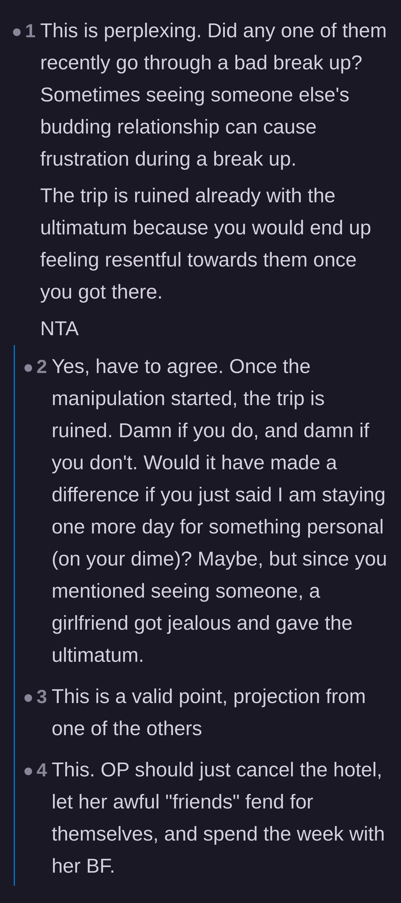 Comment thread 2 - A discussion about whether the friends are projecting their own relationship insecurities or recent breakups onto the vacation.