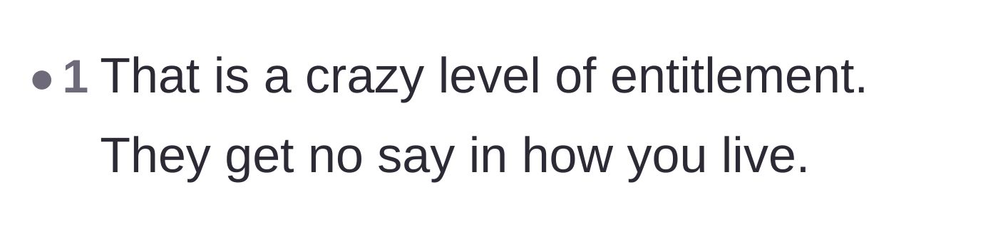 Comment thread 3 - A brief comment stating that the friends have a crazy level of entitlement and no say over her life.