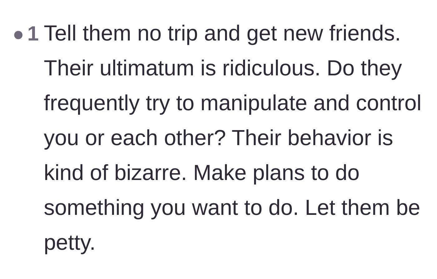 Comment thread 6 - A comment advising the woman to ditch the toxic friends, as their bizarre manipulation is a major red flag.