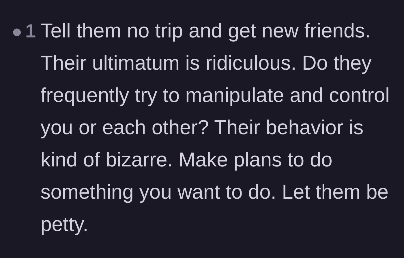 Comment thread 6 - A comment advising the woman to ditch the toxic friends, as their bizarre manipulation is a major red flag.