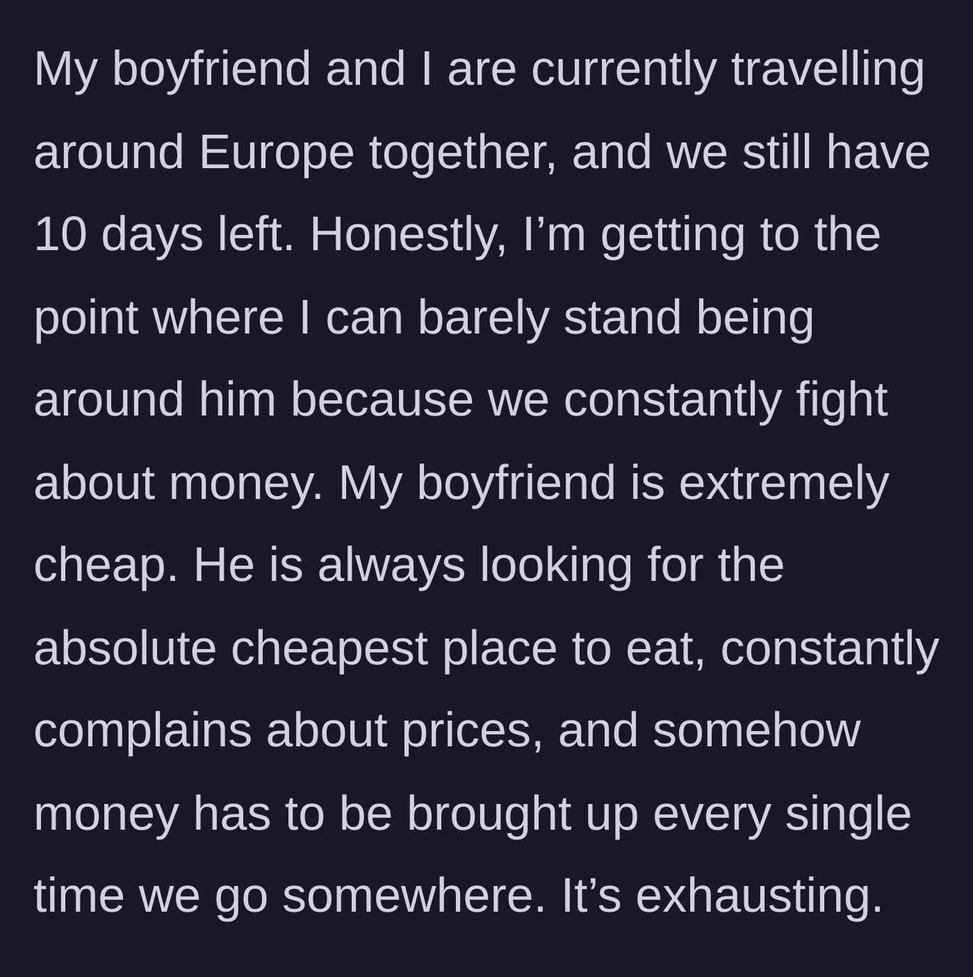 Screenshot of the opening paragraph where the traveler describes the ongoing tension and constant money fights in Europe.