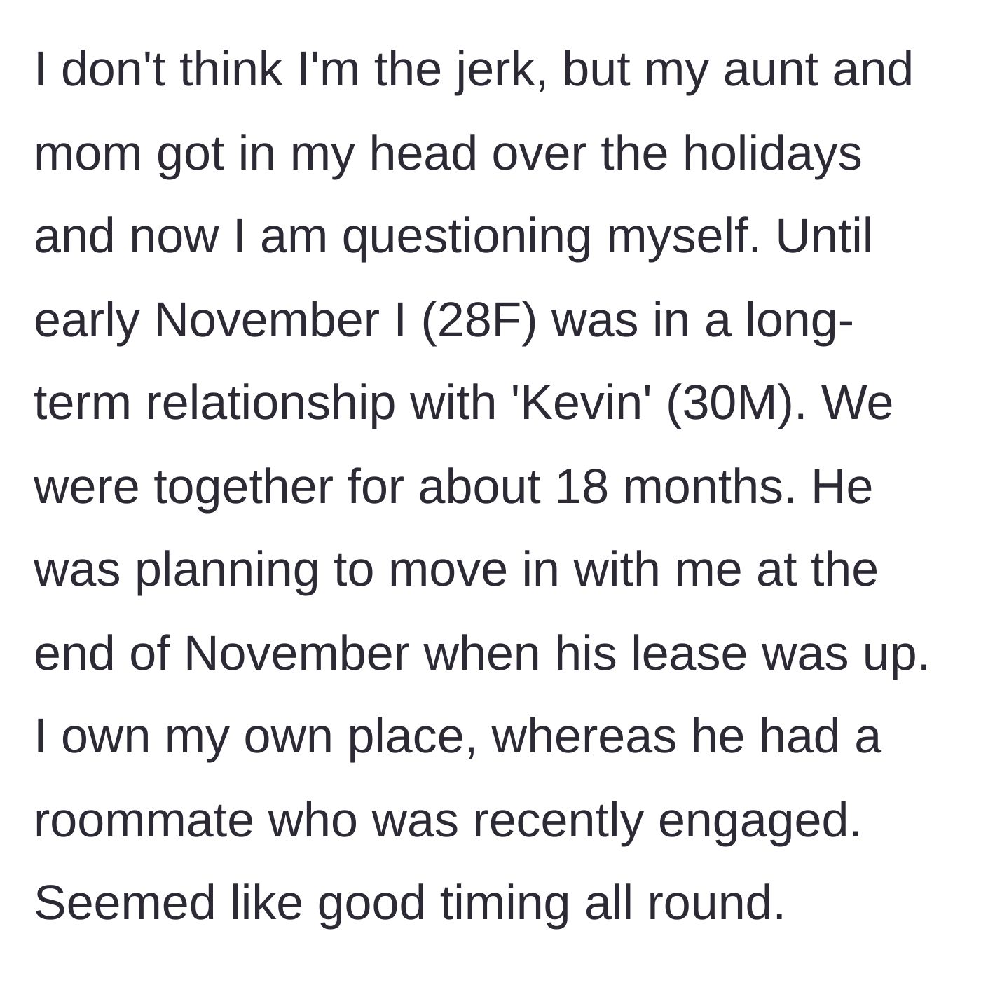 Story part 1 - 28-year-old woman explains her 18-month relationship with a 30-year-old man who was about to move into her house rent-free.
