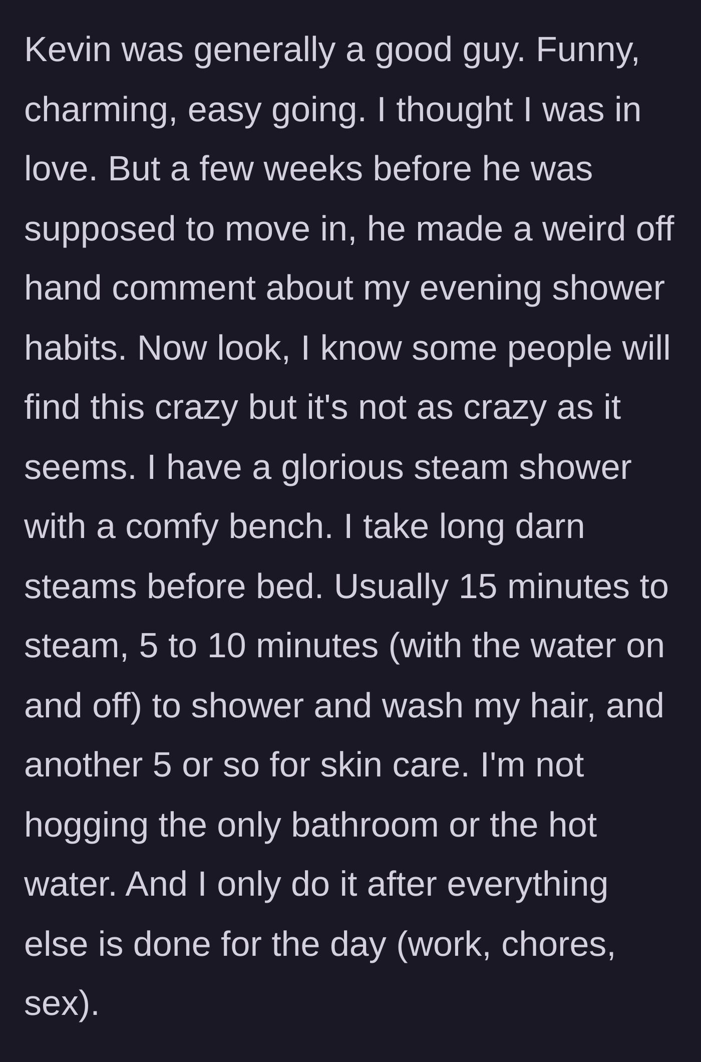 Story part 2 - Woman details her innocent 30-to-40-minute evening steam shower and skincare routine that her boyfriend suddenly criticized.