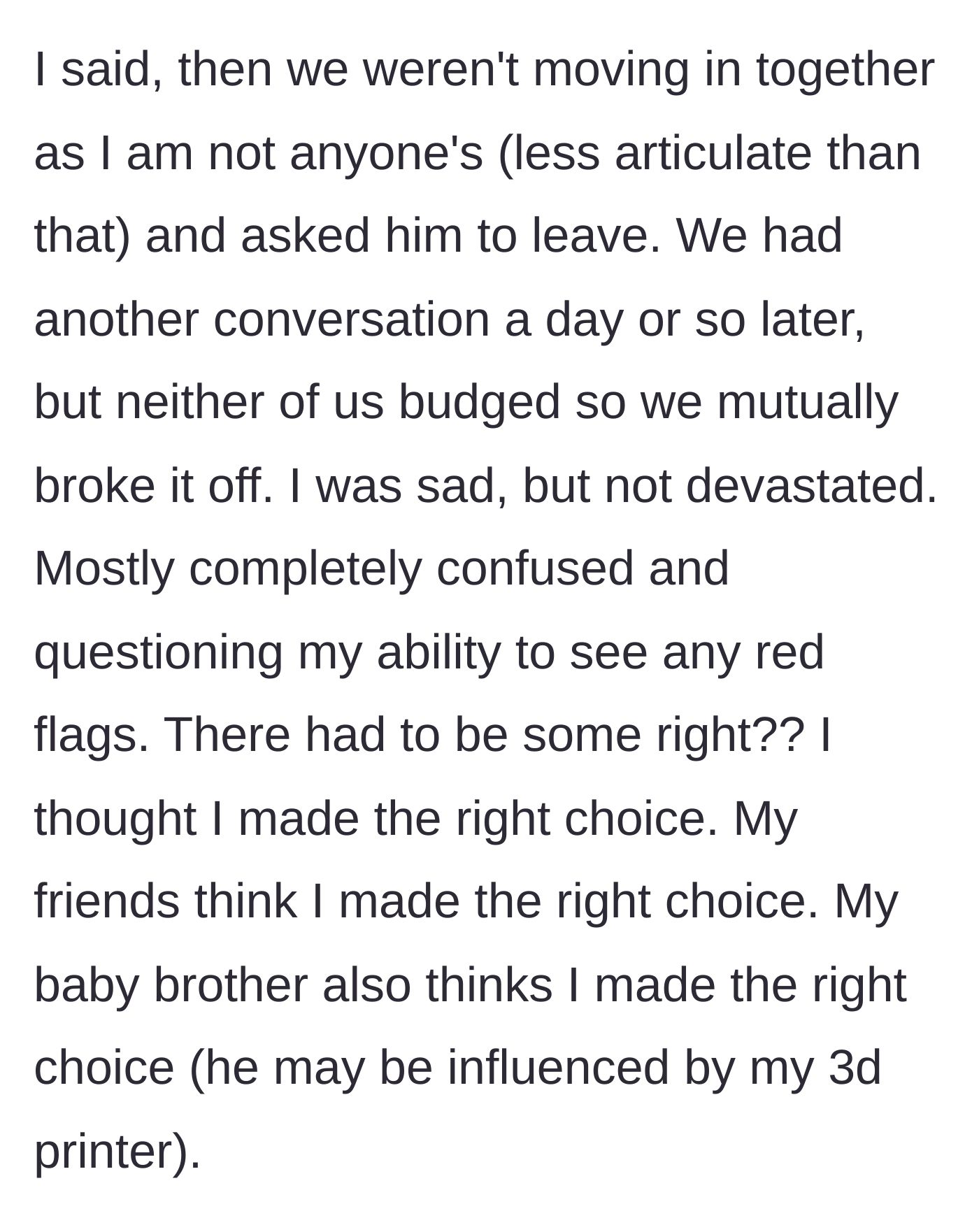 Story part 5 - Woman kicks him out, cancels the move-in, and breaks up with him, supported by her friends and brother.