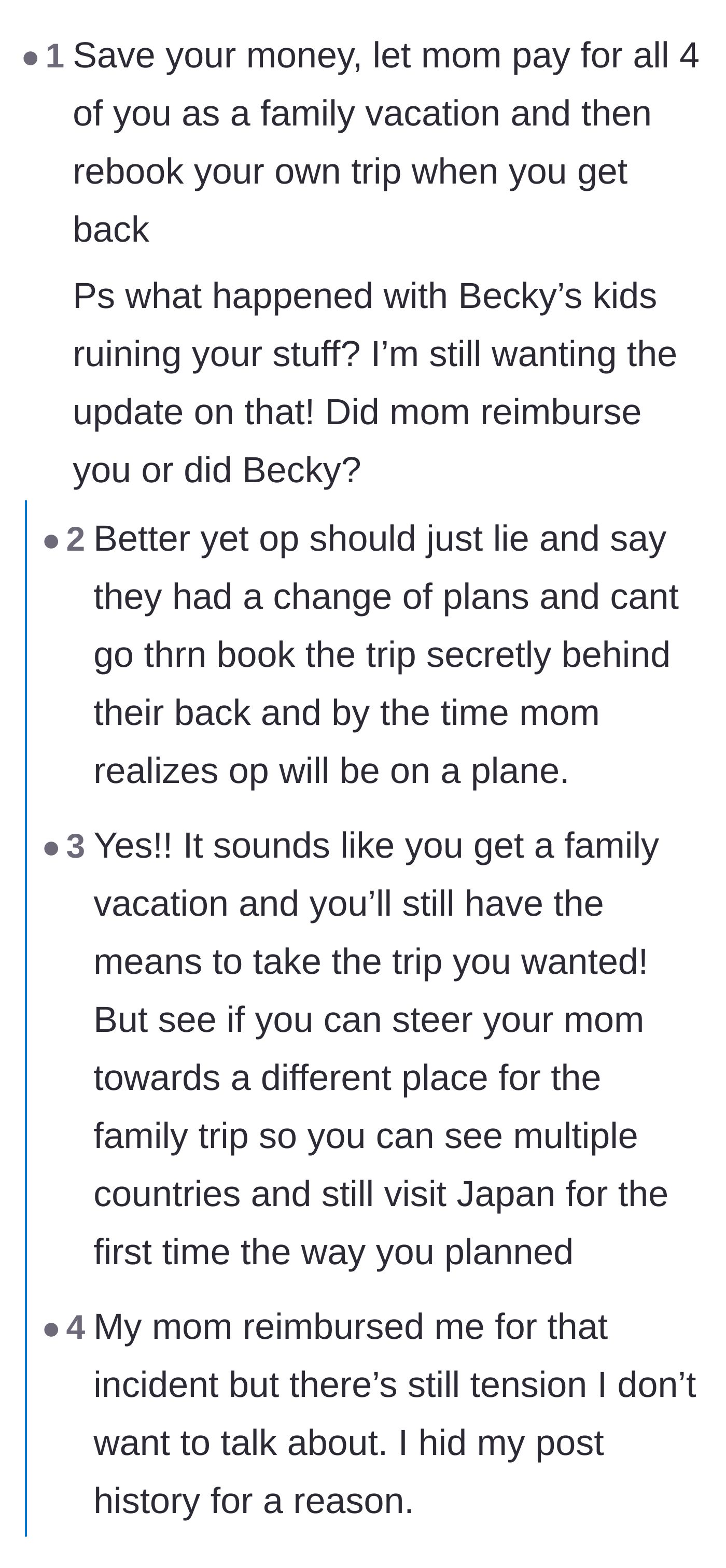 Comment thread 1 - Readers suggest letting the mother pay for a family trip first, while one user aggressively digs into the author's past posts about family drama.