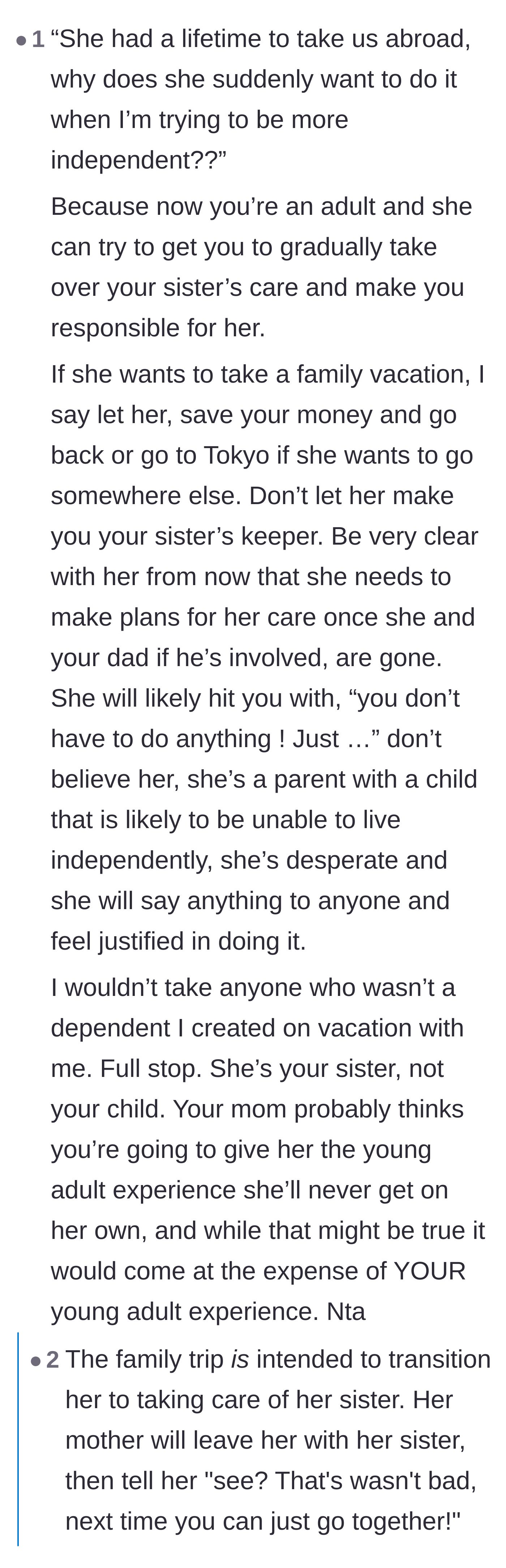 Comment thread 2 - A deep dive into the mother's hidden agenda, suggesting the trip is a test run to make the student a permanent caregiver.