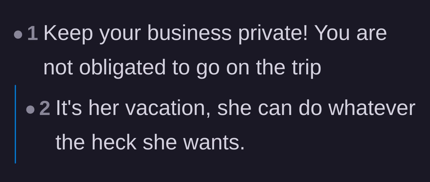 Comment thread 3 - Blunt advice telling the student to keep their plans private and reminding them they can do whatever they want.