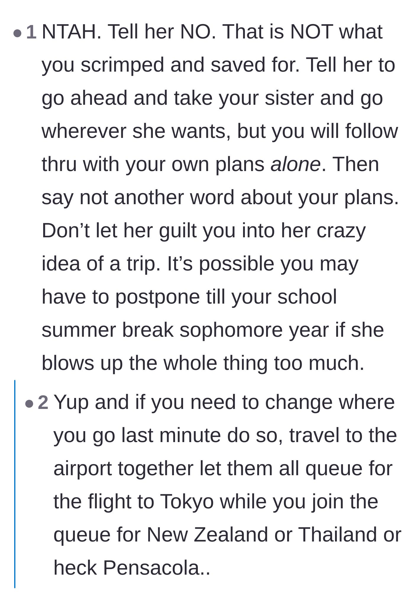 Comment thread 6 - Encouragement to set a hard boundary and refuse the mother's demands, even suggesting secretly changing flight destinations at the airport.