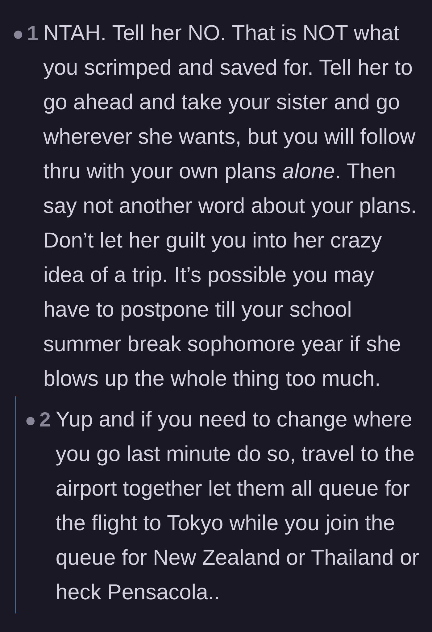 Comment thread 6 - Encouragement to set a hard boundary and refuse the mother's demands, even suggesting secretly changing flight destinations at the airport.