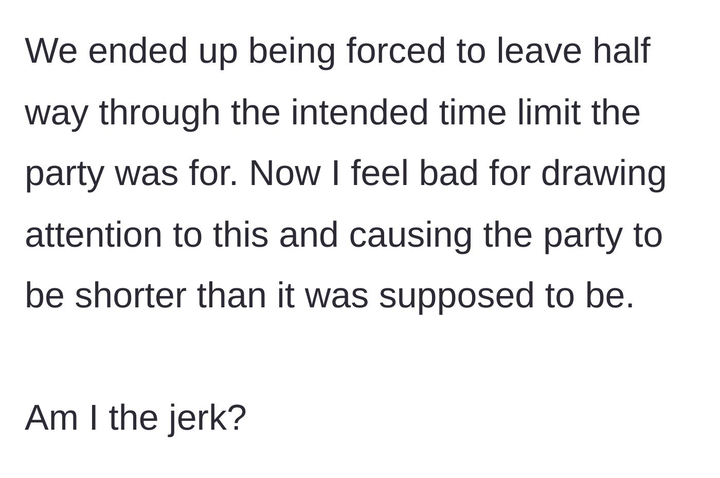 Story part 5 - Sad dad feeling guilty as the party is forced to pack up and leave early.