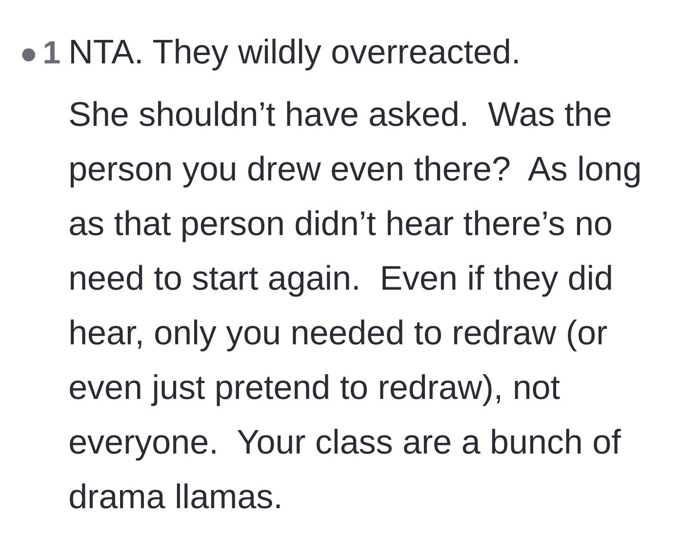 Comment thread 2 - Pointing out the class massively overreacted and calling the students drama llamas.