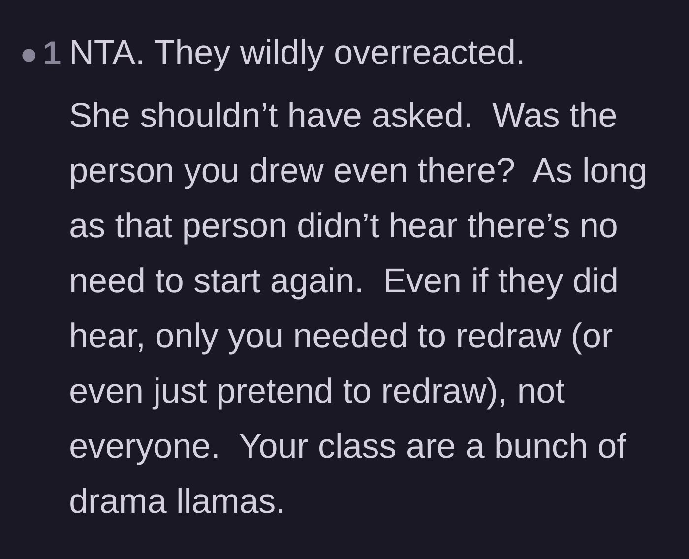 Comment thread 2 - Pointing out the class massively overreacted and calling the students drama llamas.