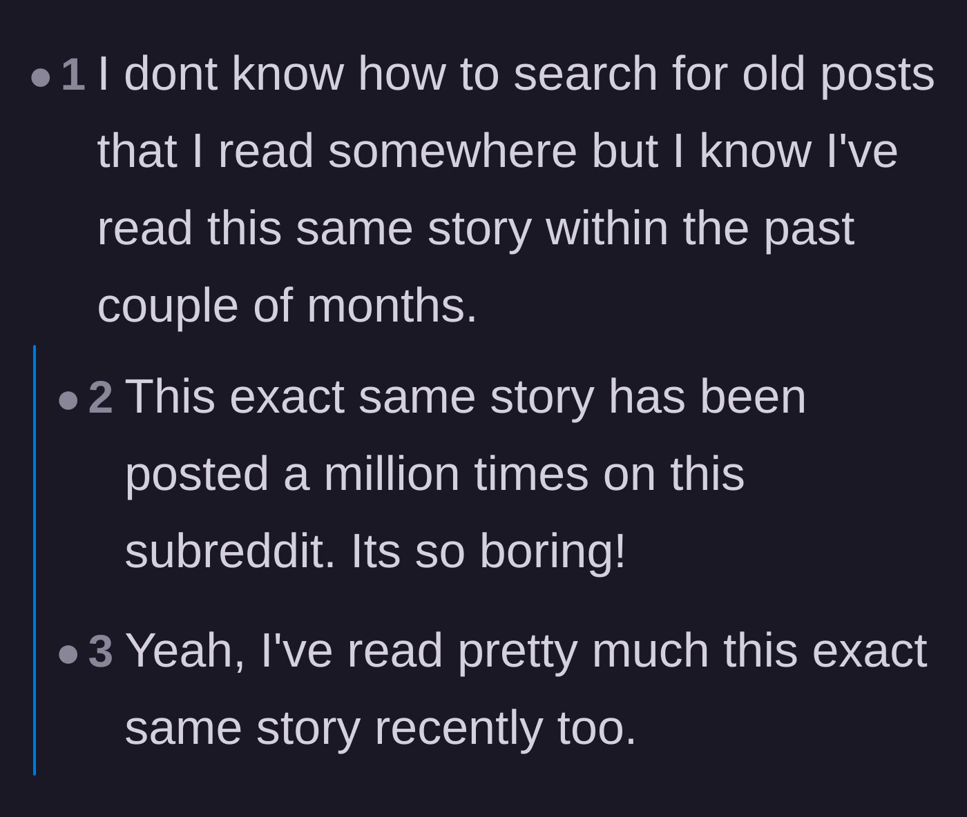 Comment thread 6 - Cynical readers claiming they have seen similar stories posted before and calling it boring.