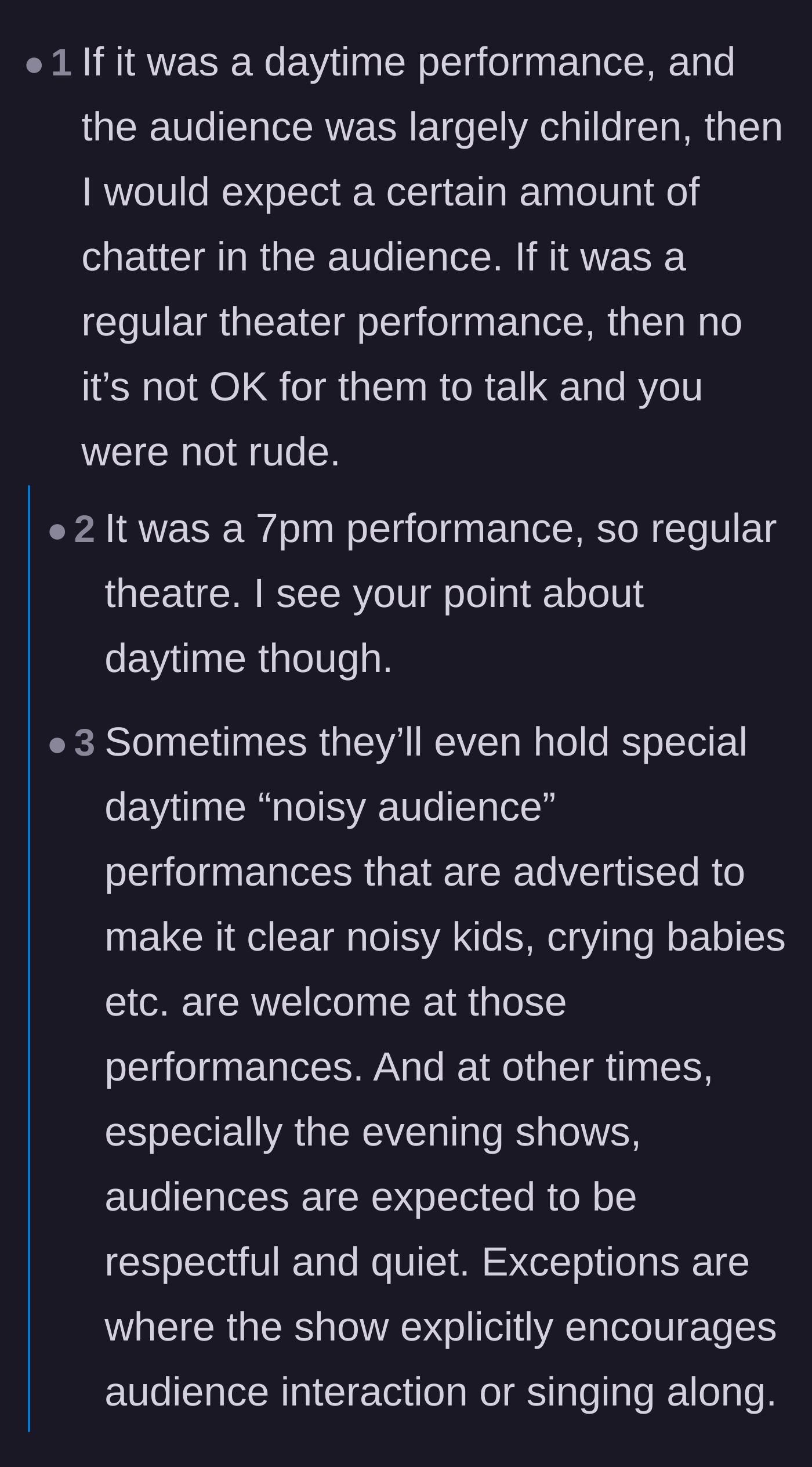 Comment thread 3 - Discussion about how the 7 PM evening showtime means there's absolutely no excuse for loud chatter.
