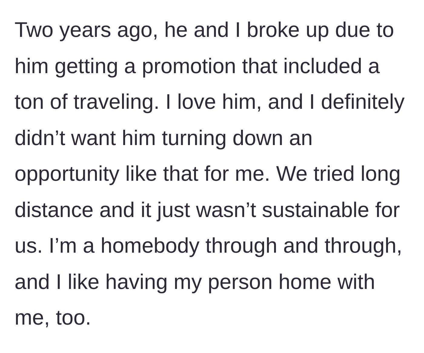 Story part 2 - The narrator details his amicable breakup with Jude two years ago due to conflicting career and lifestyle needs.