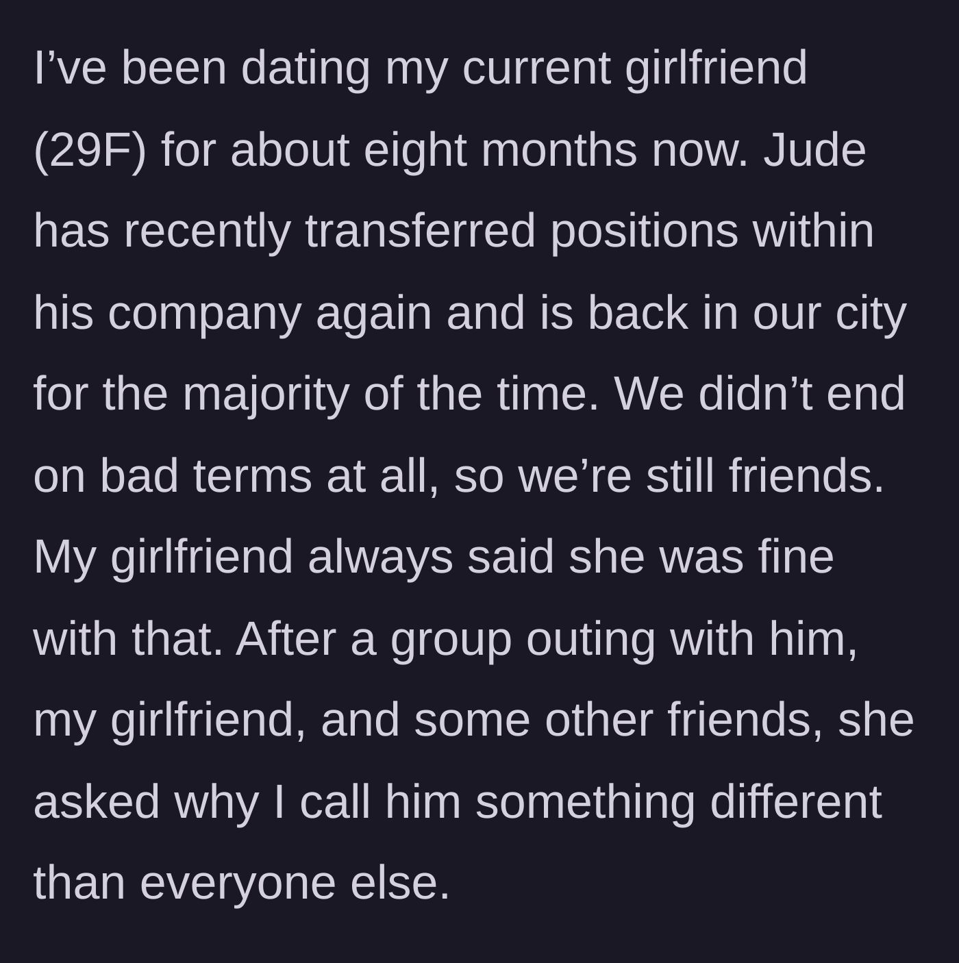 Story part 3 - Jude returns to the city, and the narrator's new girlfriend begins questioning his choice of name after a group outing.