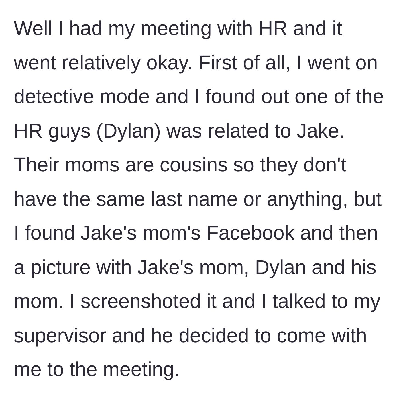 Story part 1 - Employee discovers a hidden family connection between their bully and the HR rep using Facebook sleuthing, bringing their supervisor to the disciplinary meeting.