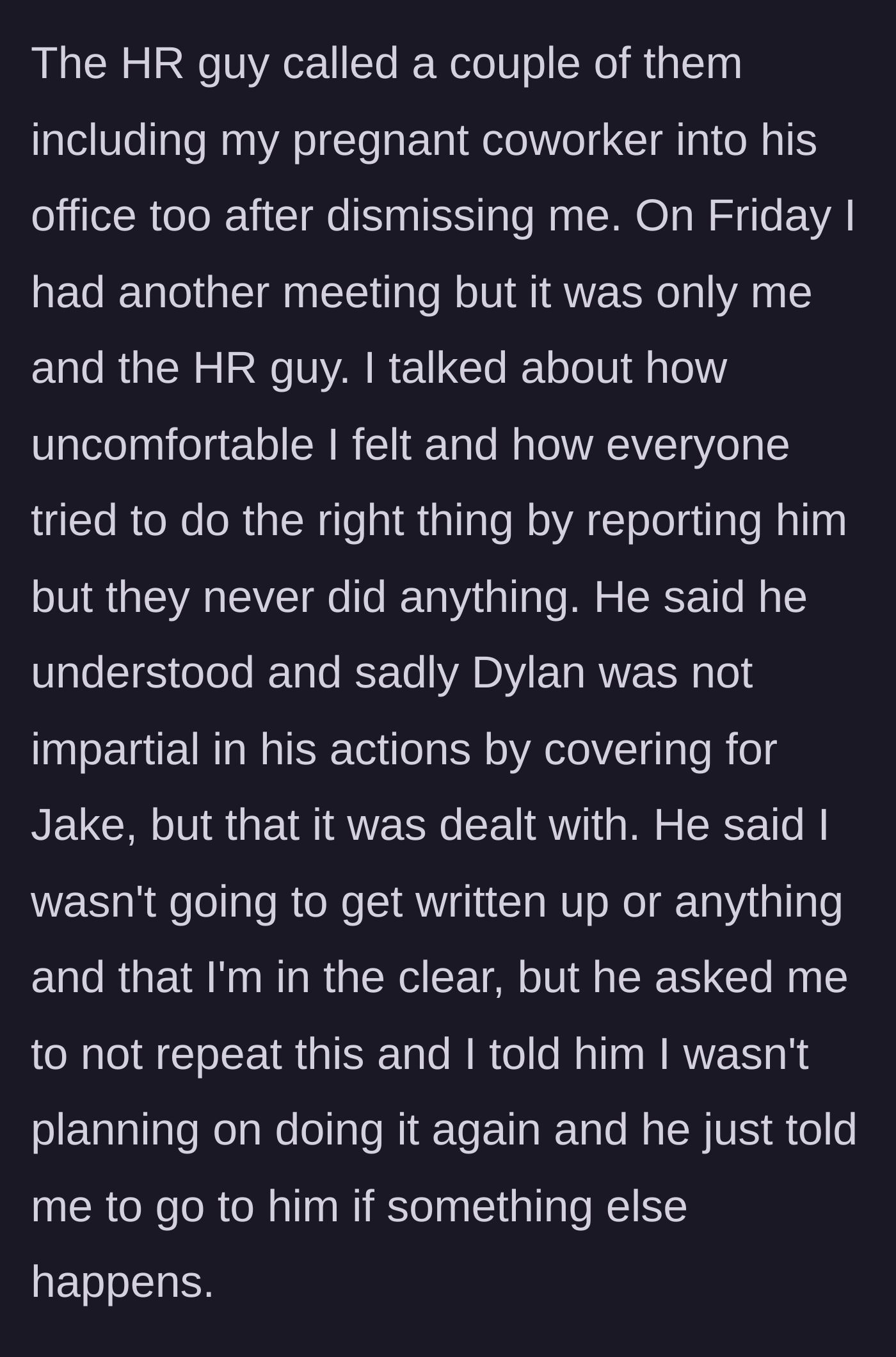 Story part 3 - The neutral HR rep interviews coworkers, clears the employee of all charges, and confirms the corrupt HR rep's bias is being handled.