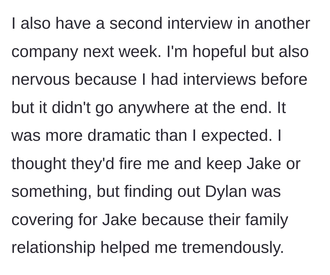 Story part 5 - The employee looks toward a new job interview, reflecting on how their investigative work saved their career.