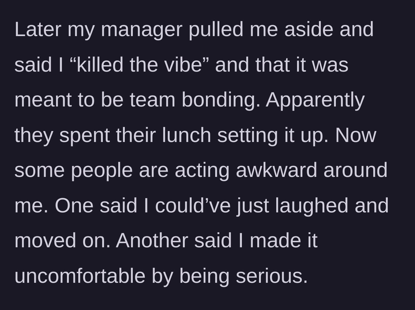 Story part 5 - The manager pulls the main character aside to complain that his lack of reaction ruined the team's vibe.