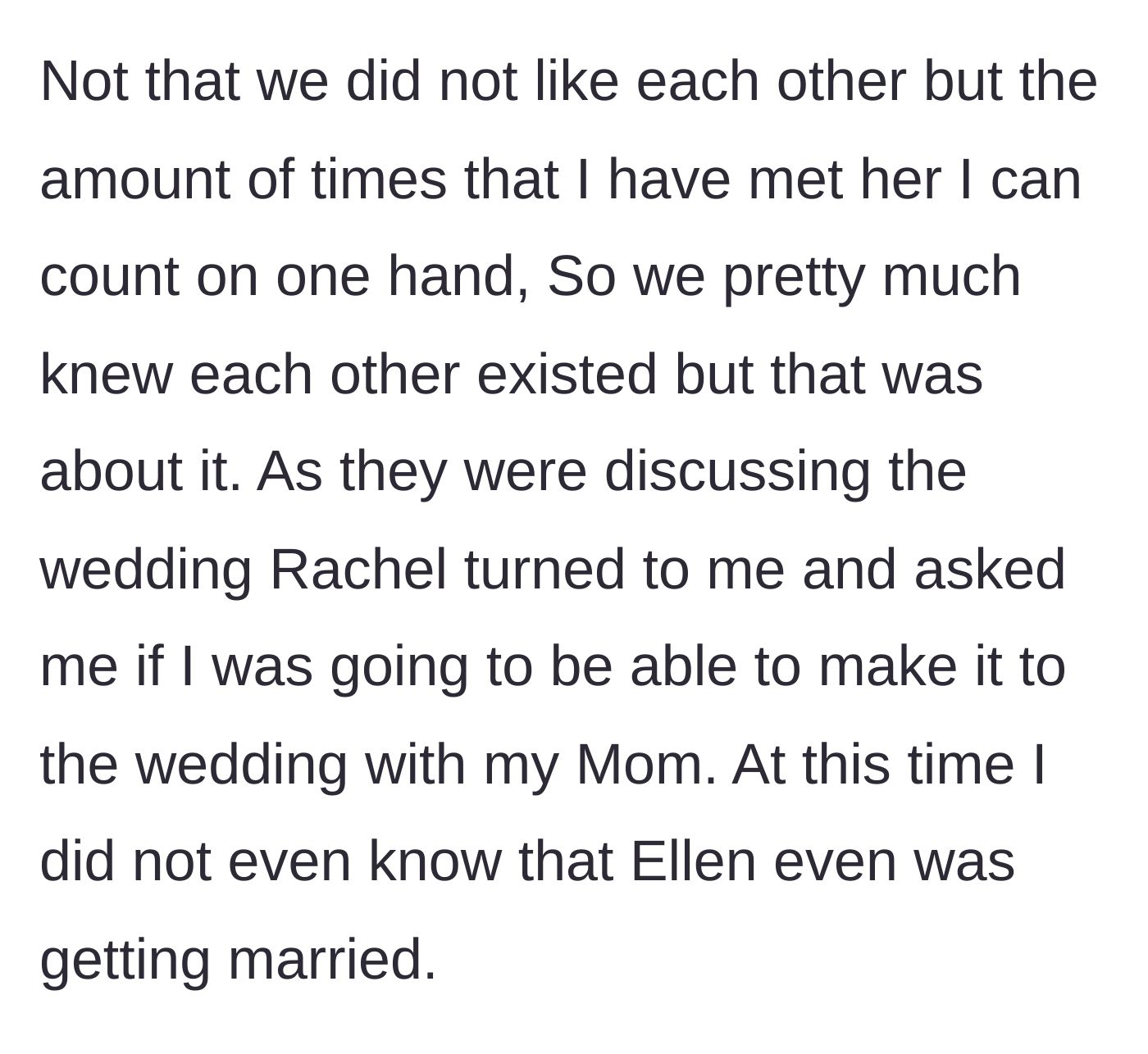 Story part 3 - Rachel suddenly ambushes the narrator, asking if he is coming to the wedding.
