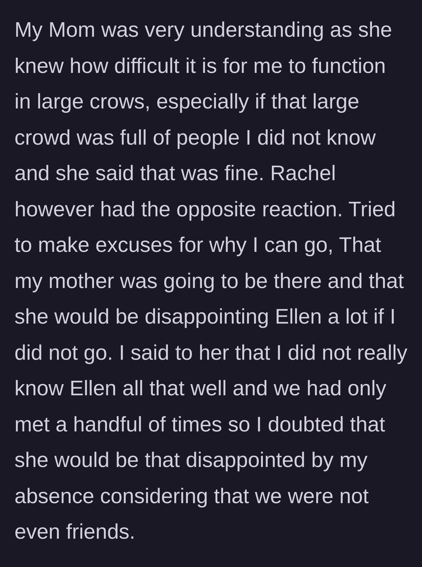 Story part 5 - Mom supports his decision, but Rachel starts aggressively guilt-tripping him.