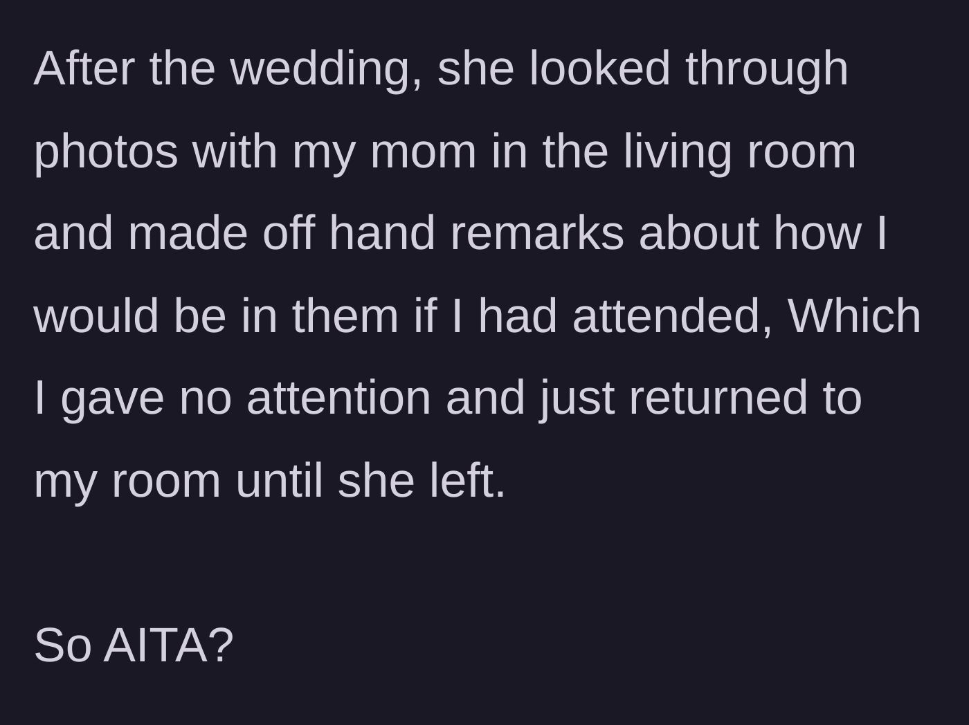 Story part 7 - Post-wedding, Rachel shows off photos and makes passive-aggressive comments towards the narrator.