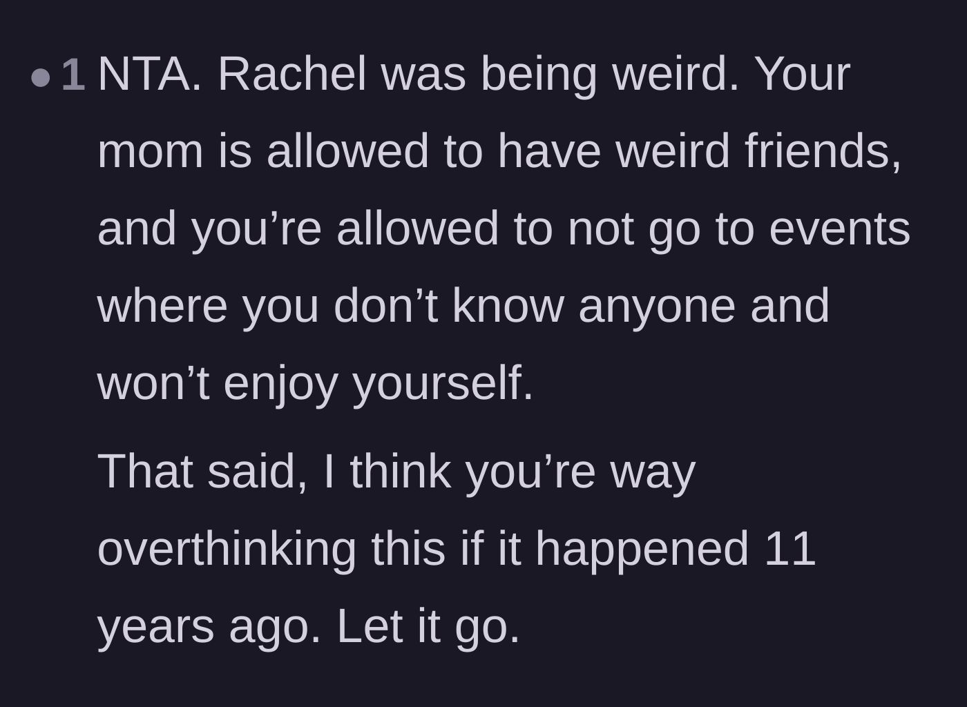 Comment thread 5 - A reminder that while Rachel was out of line, the narrator should let go of an eleven-year-old grudge.