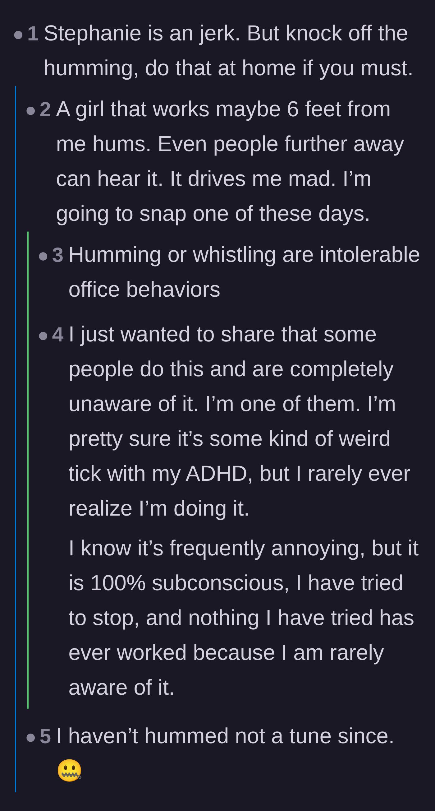 Comment thread 1 - A debate on office humming etiquette and professional ways to handle jerky coworkers.